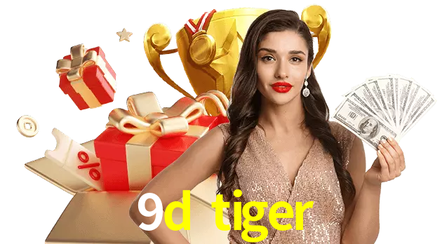Jogue com dealers reais no 9d tiger!