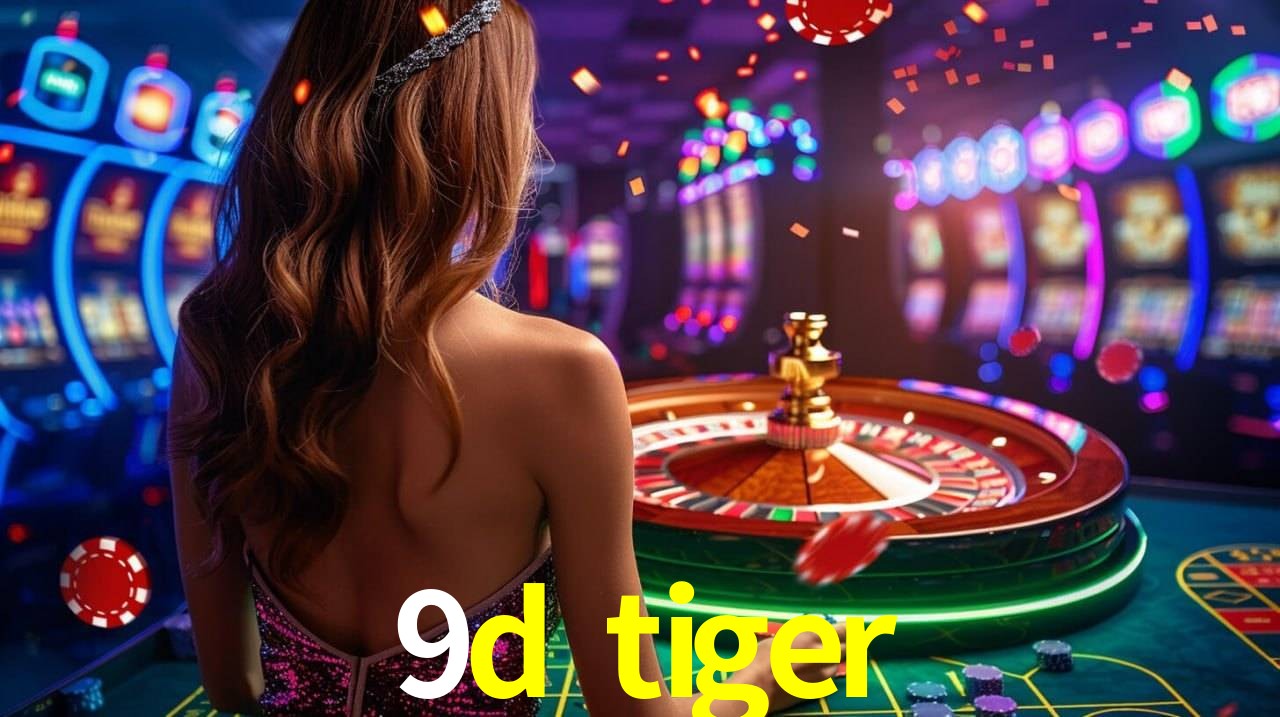 9d tiger,9d tiger.com